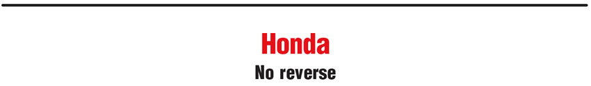 Honda, no reverse