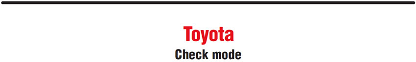 Toyota 
Check mode