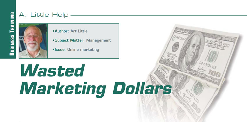 Wasted Marketing Dollars

A Little Help

Author: Art Little
Subject Matter: Management