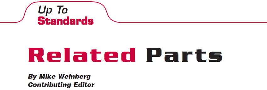 Related Parts

Up to Standards

Author: Mike Weinberg, Contributing Editor